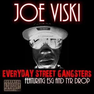 Everday Street Gangsters(feat. Esg & Tyr Drop) (Explicit)