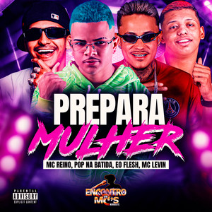 PREPARA MULHER (Explicit)