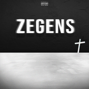 Zegens (Explicit)