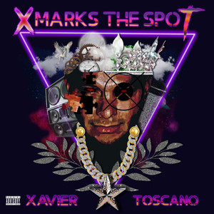 X Marks The Spot (Explicit)