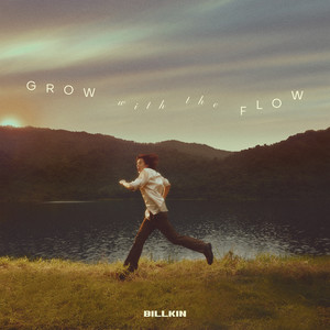 BILLKIN - Grow With The Flow