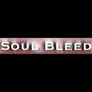 Soul Bleed (Explicit)