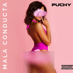 Mala Conducta (Explicit)