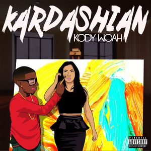 Kardashian (Explicit)