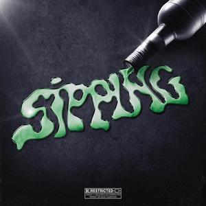 SIPPING (feat. YFN DEV) (Explicit)