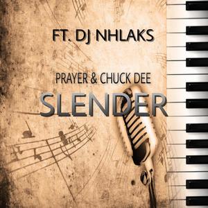 Slender (feat. Prayer & Chuck Dee) (Explicit)