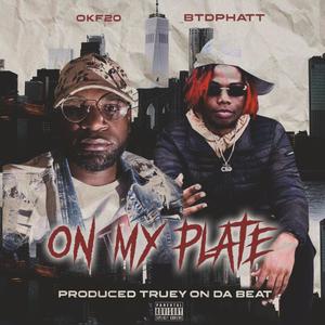 ON MY PLATE (Explicit)