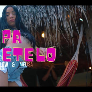 Pa cometelo (Explicit)