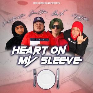 Heart On My Sleeve (feat. Jayyedamurdaman, Lukas Vui & TEXA$DIRTY) (Explicit)
