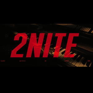 2NITE (Explicit)