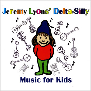 Delta-Silly Music for Kids