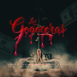 Las Gogoceras (feat. Ignacio Ley & Michel Boutic) (Explicit)
