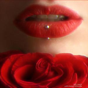 yes, and? (Lofi Piano)