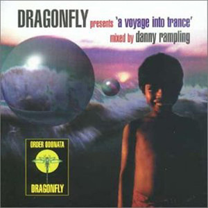 Dragonfly - A Voyage Into Trance