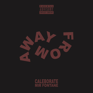 Away From (Explicit)
