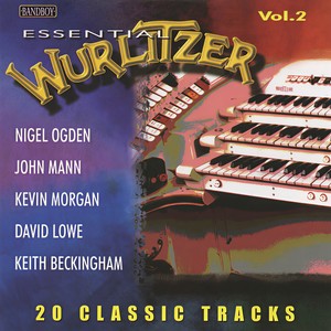 Essential Wurlitzer Vol. 2