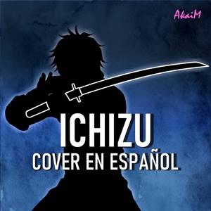 Ichizu (From "Jujutsu Kaisen 0") (Cover en Español)