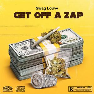 Get off a Zap (feat. xxTreyso920xx, Los Empanadas & jayna$ty) [Explicit]