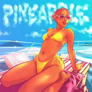 Pineapple (feat. Nerone) (Explicit)