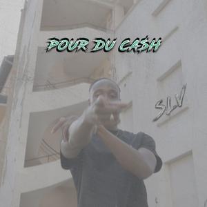 Pour Du Cash (Explicit)