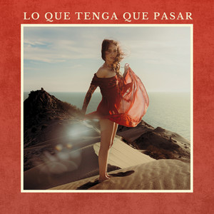 Lo Que Tenga Que Pasar