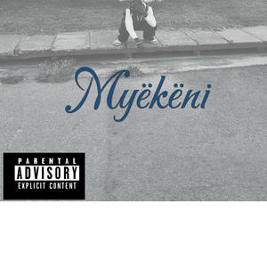 Myëkënii (Explicit)