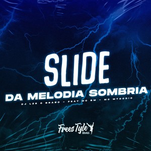 Slide da Melodia Sombria (Explicit)