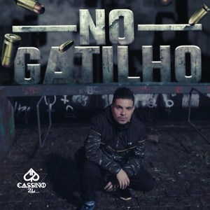 No Gatilho (Explicit)