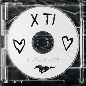 X ti (feat. Migue)