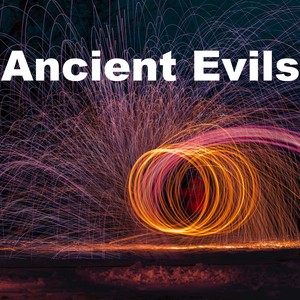 Ancient Evils