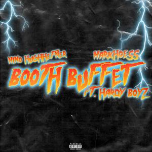 Booth Buffet (feat. Nino HughHefner, Noie J & Drigo) [Explicit]