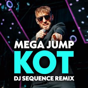 KOT (DJ Sequence Remix)