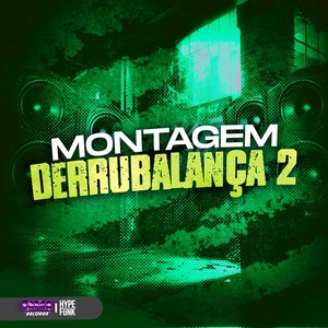 MONTAGEM DERRUBALANÇA 2 (Explicit)