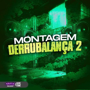 MONTAGEM DERRUBALANÇA 2 (Explicit)