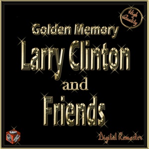 Golden Memory: Larry Clinton and Friends