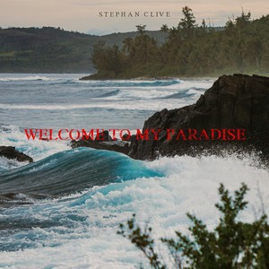 Welcome to My Paradise (Explicit)