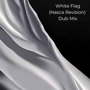 White Flag (Nasca Revision)