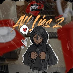 All Lies 2 (Explicit)