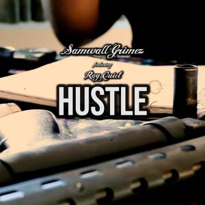 Hustle (feat. Ray Quiet) [Explicit]