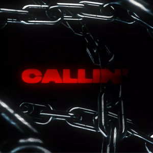 Callin' (Explicit)