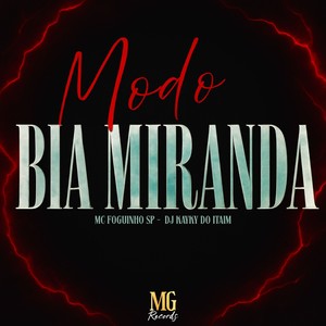 Modo Bia Miranda (Explicit)