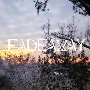 FADEAWAY