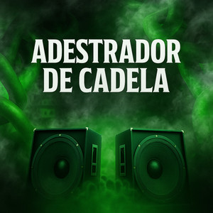 Adestrador De Cadela (Explicit)
