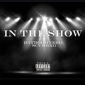 In The Show (feat. Young Grim) (Explicit)