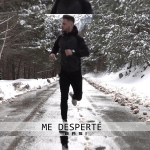 Me Desperté