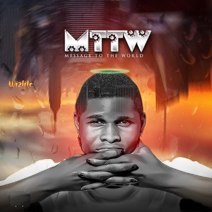 MTTW (Message to the World) [Explicit]