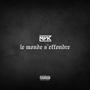 le monde s'effondre (Explicit)