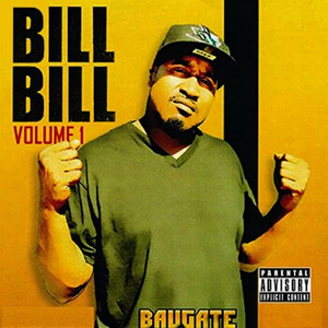 Bill Bill Vol. 1 (Explicit)