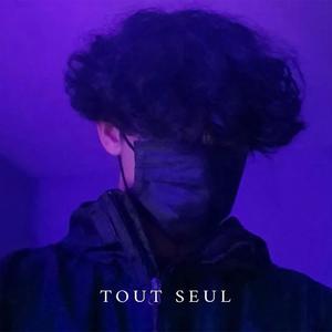 Tout seul (Explicit)