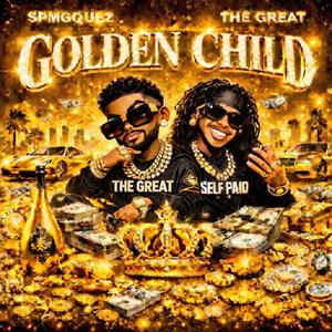 Golden Child (feat. The Great) (Explicit)